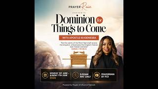 JUNE 2026 || DOMINION FOR THINGS TO COME || DAY 29