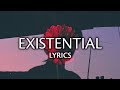 Brennan Savage - Existential (Lyrics) ft. Killstation