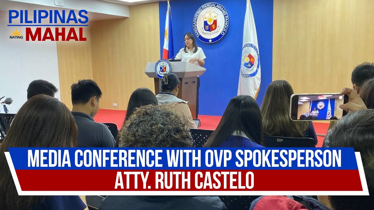 Atty Ruth Castelo LIVE: MEDIA CONFERENCE WITH OVP SPOKESPERSON ATTY. RUTH CASTELO ...