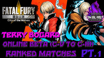 02-24-25 Fatal Fury: City of the Wolves (Online Beta)/ Terry Bogard Ranked Matches C-V to C-III PT.1