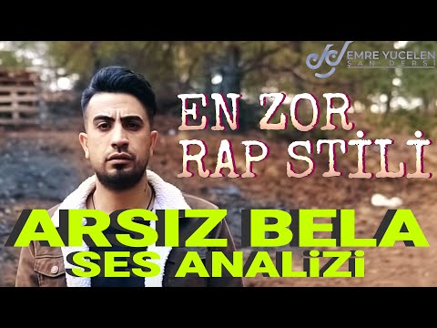 Arsız Bela Ses Analizi (En Zor Rap Stili)