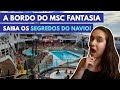 COMO É UM NAVIO DE CRUZEIRO POR DENTRO? | Conheça o MSC Fantasia em um Tour Completo pelo Navio