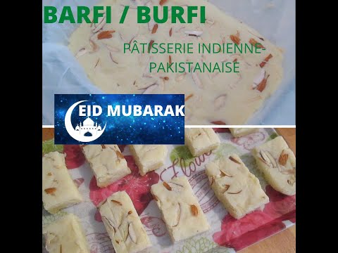 Vidéo: Comment Faire Un Dessert Indien Sans Faire Cuire De Burfi