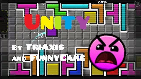 Geometry Dash | Unity(8★) by TriAxis and FunnyGame