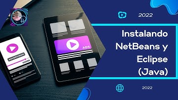 Instalación de las herramientas de desarrollo NetBeans y Eclipse