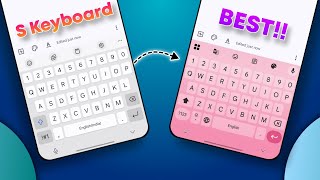 Why I Switched from Samsung Keyboard to Gboard ?