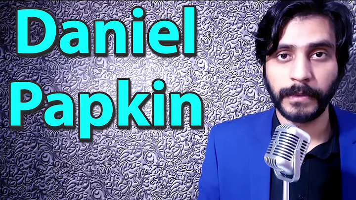 How To Pronounce Daniel Papkin