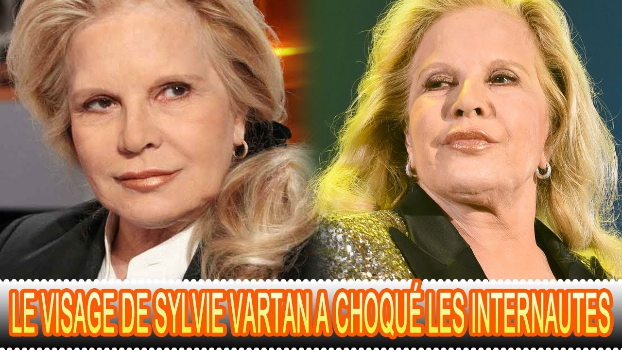 Khuôn mặt biến dạng của Sylvie Vartan khiến cộng đồng mạng bàng hoàng!! - YouTube