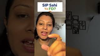 SIP sahi ya FD? 🤔#SIPvsFD #InvestingIndia