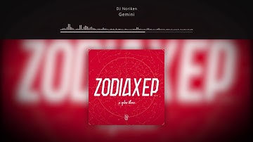 DJ Noriken - Gemini // ZODIAX EP