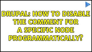 Drupal: How to disable the comment for a specific node programmatically?