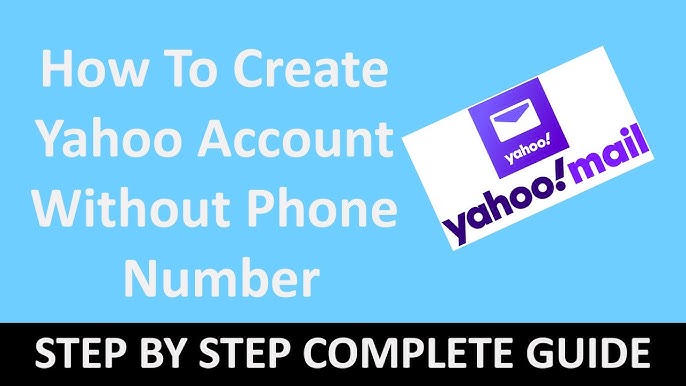 How to Create Yahoo Mail Account, 6 Easy Steps