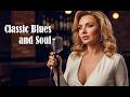 Vintage Blues Ballads &amp; Classic Blues Soul | Timeless Guitar Melodies for a Calm Evening