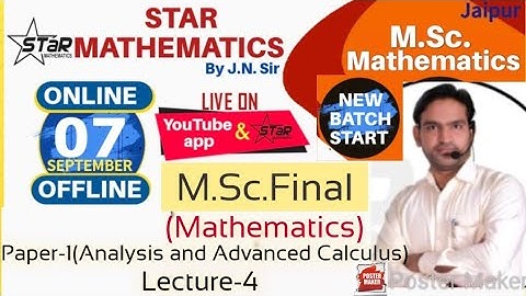 lecture-4/ PAPER-1 / M.SC.FINAL MATHEMATICS/PAPER-2 CALCULUS /BATCH START B.SC., M.SC.IIT-JAM