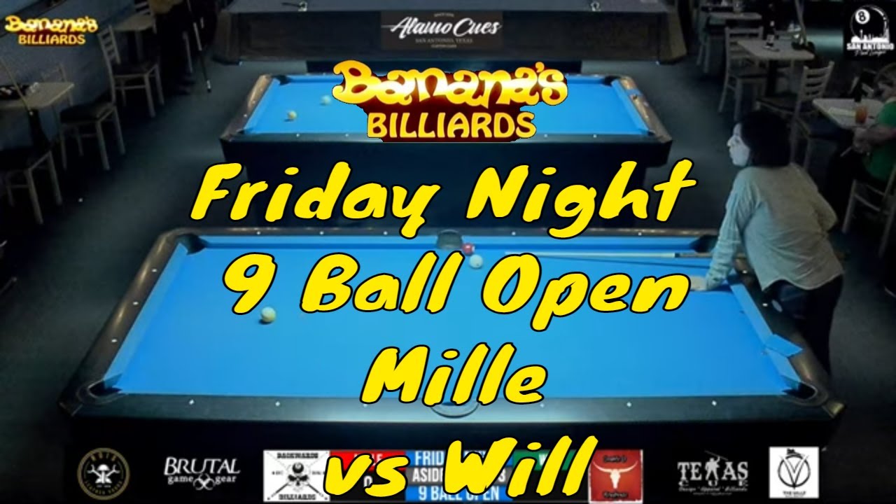 Mille vs Will / Friday Night 9 Ball Open at Banana's Billiards 12/17/21