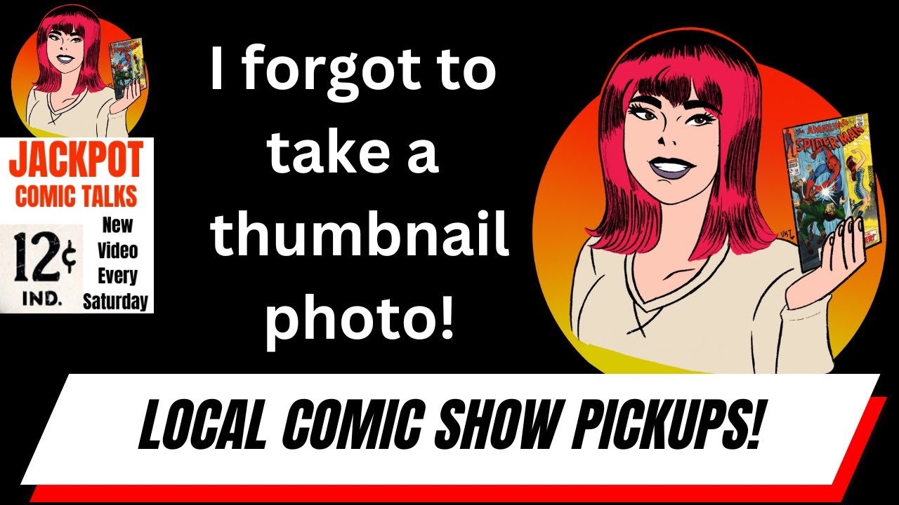 Local Comic Con Pickups! - YouTube
