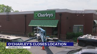 O’Charley’s Restaurant & Bar in Johnson City closes