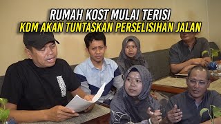 Download lagu KOS SUDAH MULAI TERISI | KDM AKAN DATANG KEMBALI UNTUK TUNTASKAN PERSELISIHAN JALAN