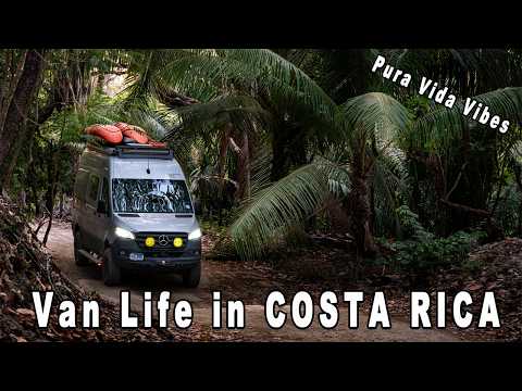 Vanlife in Costa Rica: Pura Vida Vibes | Southbound Pan-American Ep. 38