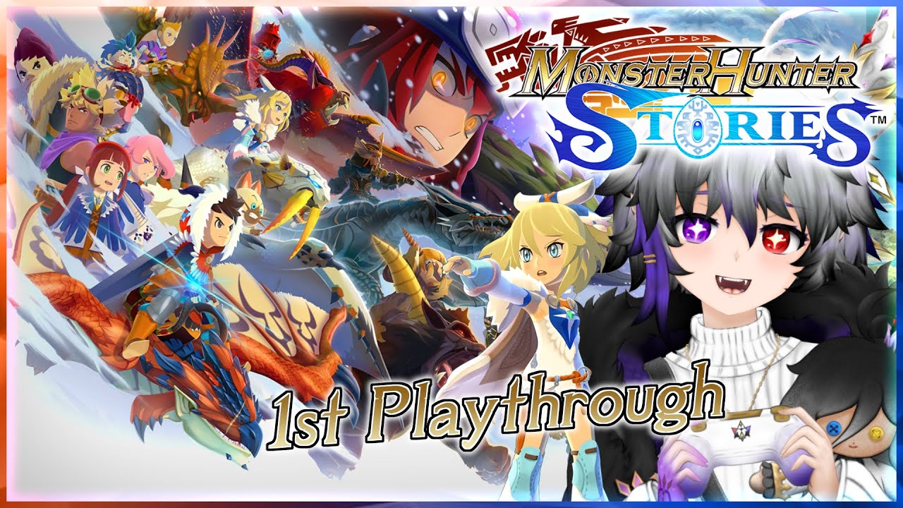 Finishing Stories 1 before MHStories 3! (1st Playthrough) | Monster Hunter Stories【ENG VTUBER】LIVE🔴