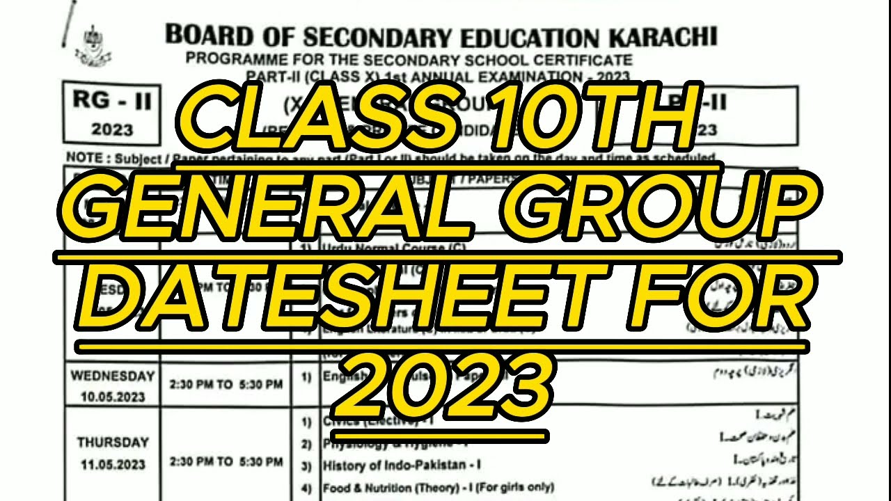 MATRIC DATESHEET FOR |GENERAL GROUP| BOARD OF SECONDARY EDUCATION KARACHI 2023