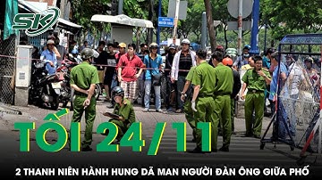 Tối 24/11: Điều tra clip 2 thanh niên tông ngã người đàn ông rồi lao vào hành hung dã man giữa phố