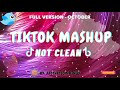 TikTok Mashup 2020 (not clean)