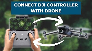 How To Connect the DJI Fly App to Your Drone