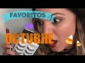 FAVORITOS DE OCTUBRE I  2016