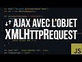 Tuto js  14 lobjet xmlhttprequest ajax