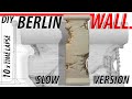 How To DIY &quot;The Berlin Wall&quot; with Cardboard 10x Time Lapse   |  A reminder that Walls fall.