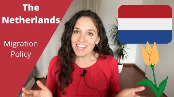 Migration (Immigration) Policy in The Netherlands (3 of 3 in the series)