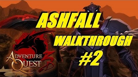 AQ3D ASHFALL Walkthrough #2 AdventureQuest 3D