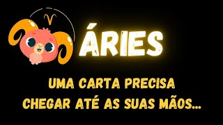 ♈️ÁRIES💌 UMA CARTA PRECISA CHEGAR ATÉ AS SUAS MÃOS