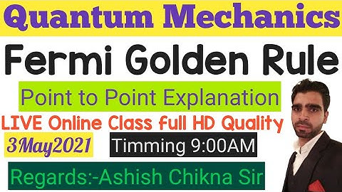 Fermi Golden Rule ll Fully Explaination ll