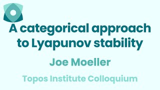 Joe Moeller: A categorical approach to Lyapunov stability