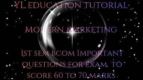 1st sem bcom modern marketing important questions for exam to score 60 to 70 marks