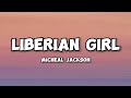 Liberian Girl Michael Jackson Lyric Video Liberian Girl Michael Jackson Lyric Video