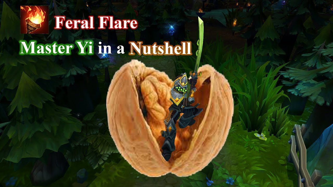 League of Legends - Feral Flare Master Yi in a Nutshell