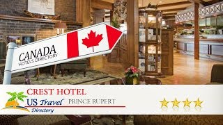 Crest Hotel - Prince Rupert Hotels, Canada