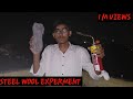 STEEL WOOL EXPERMENT FULL VIDEO #AMAN EXPERMENT KING #YOUTUBE