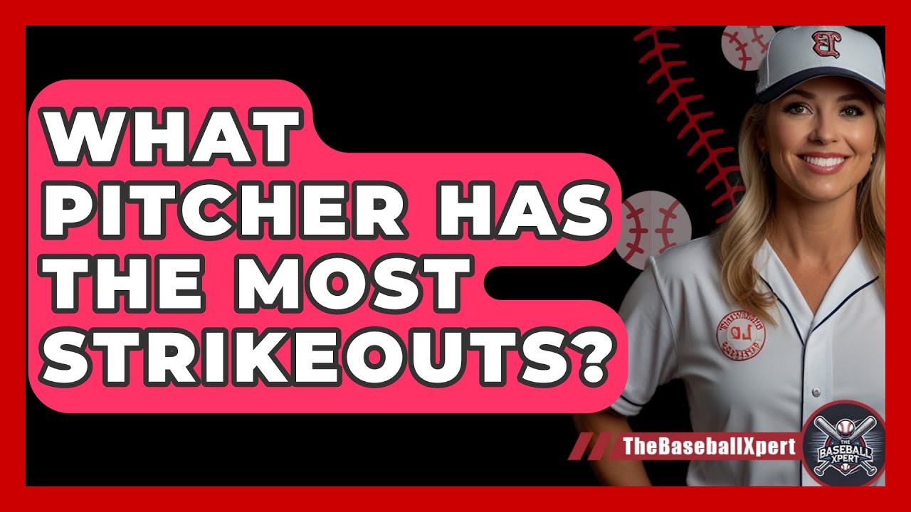 What Pitcher Has The Most Strikeouts? - The Baseball Xpert - YouTube What Pitcher Has The Most Strikeouts? - The Baseball Xpert - YouTube