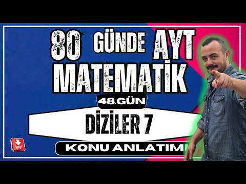 🟥Diziler 7✅ Geometrik Dizi |80 Günde AYT Matematik |AYT Matematik Kampı