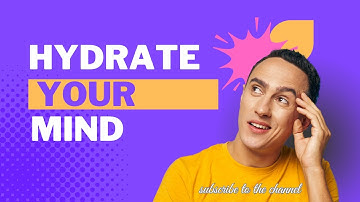 Hydrate Your Mind: The Power of Water on Brain Function