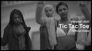 Tic Tac Toe - Verpiss' dich