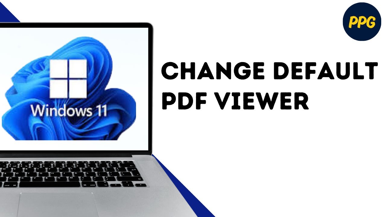 How to change default PDF viewer in windows 11 ? - YouTube
