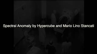 Hypercube & Mario Lino Stancati - Spectral Anomaly