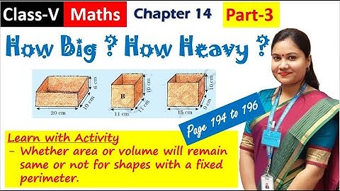 How Big How Heavy (Part 3) / NCERT Class 5 Maths Chapter 14 Explained in Hindi & English
