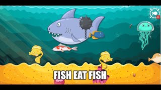 FISH EAT FISH Game Walkthrough