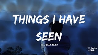 Things I Have Seen - Sia & Billie Eilish (Emotional Dark Pop 2026)